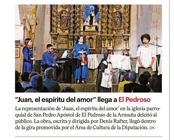 "Juan, el espíritu del amor" llega a El Pedroso